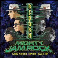 CD】『REBORN』MIGHTY JAM ROCK（JUMBO MAATCH / TAKAFIN / BOXER KID） - DISSIDENT  WEB SHOP