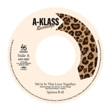 画像2: 【7inch RECORD】『We’re In This Love Together / A-KLASS-TRINGS』Spinna B-ill / YOTA KOBAYASHI (2)